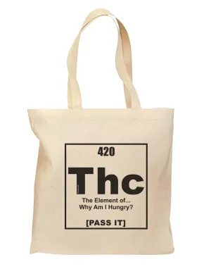 420 Element THC Funny Stoner Grocery Tote Bag - Natural by TooLoud