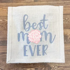 Best Mom Ever Petite Gift Tote