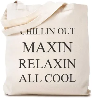 Speedy Pros Canvas Tote Bag for Women Chillin out Maxin Relaxing All Cool Funny Humor Gag Beach Bags for Women