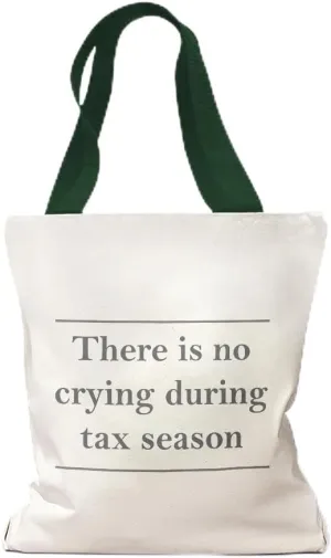 Speedy Pros Canvas Tote Bag for Women There Is No Crying During Tax Season Funny Humor Beach Bags for Women